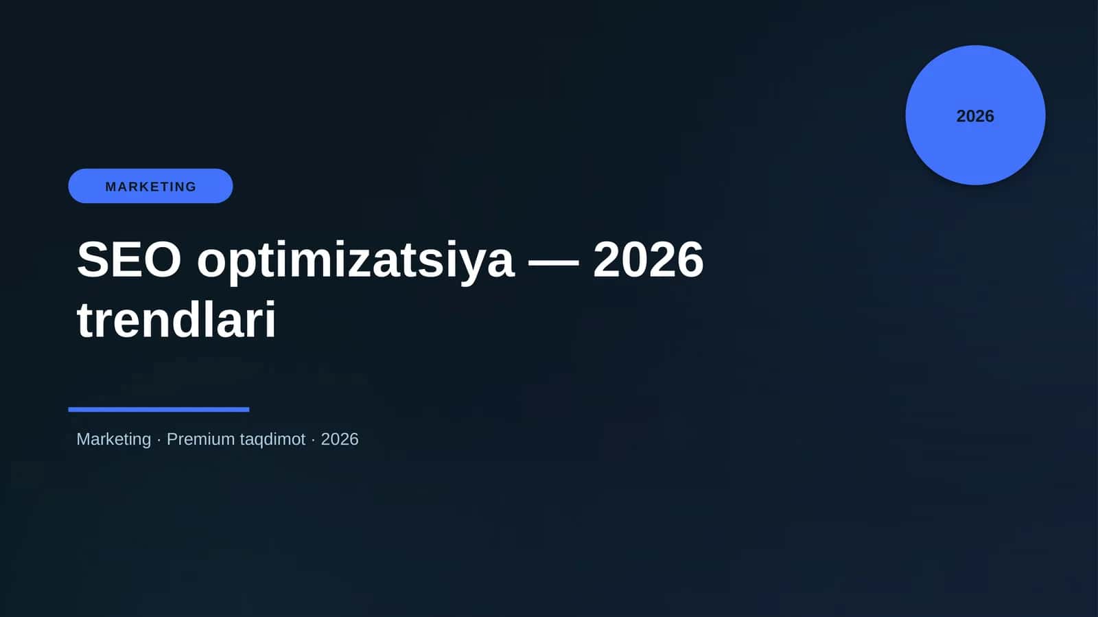 SEO optimizatsiya — 2026 trendlari 1