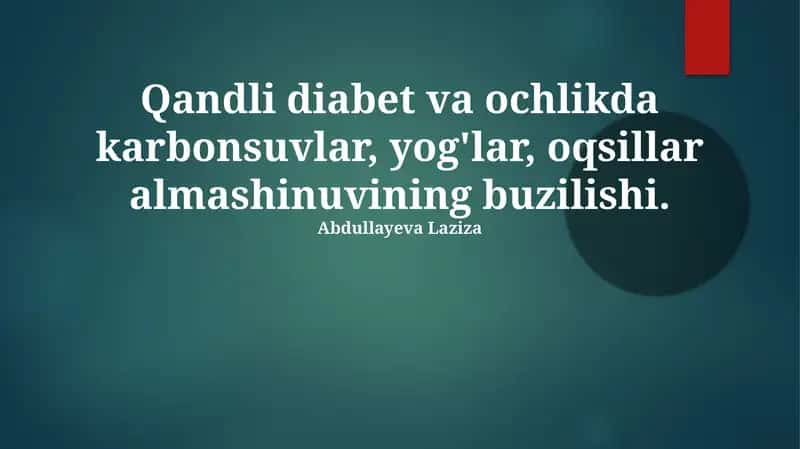 Qandli diabet va ochlikda uglevod, yog' va oqsil almashinuvi buzilishlari 1