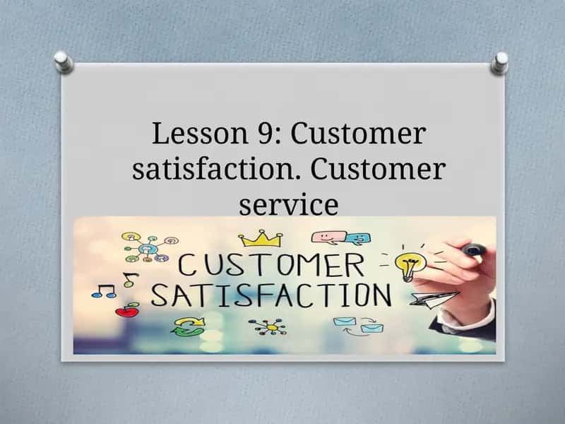Customer satisfaction lesson 1