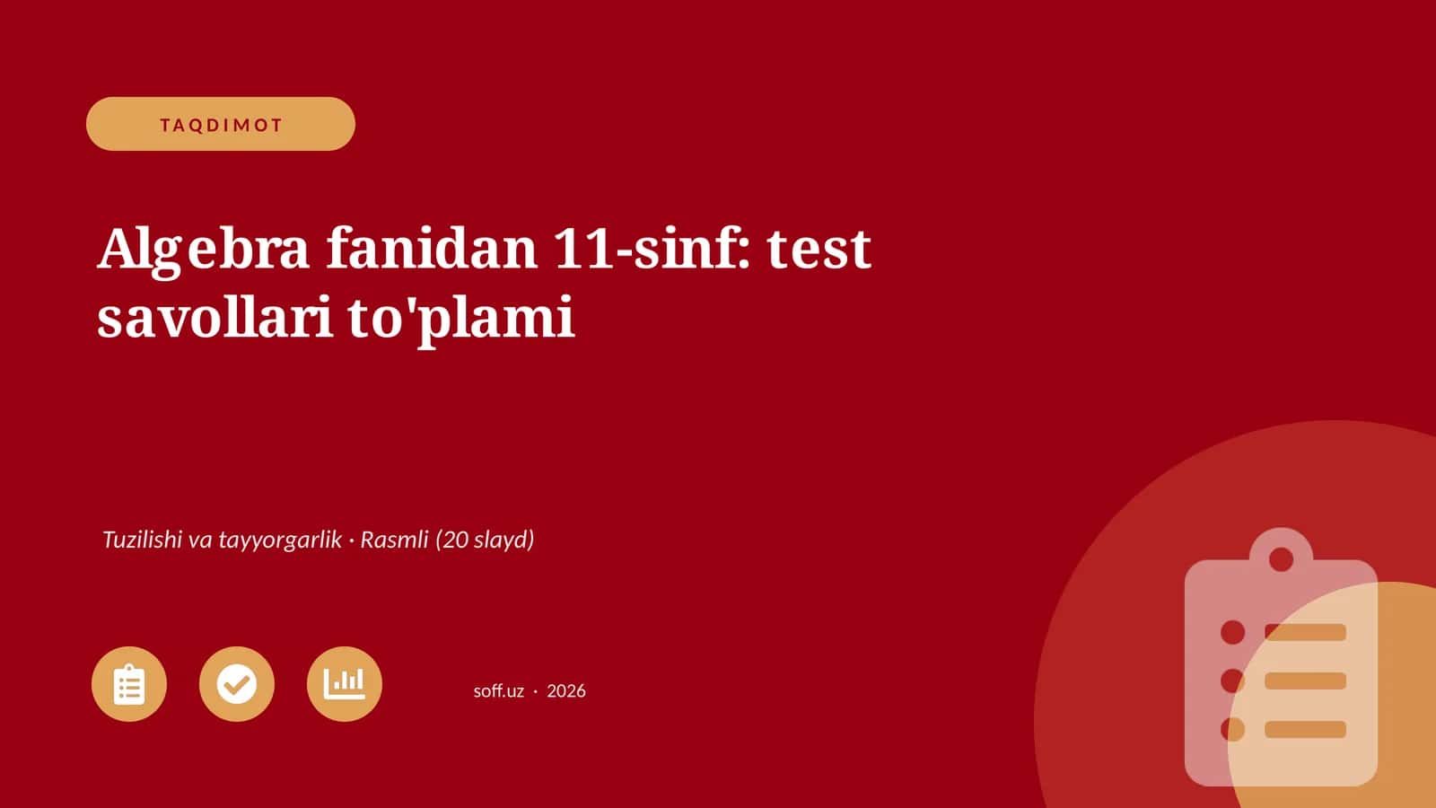 Algebra fanidan 11-sinf: test savollari to'plami 1