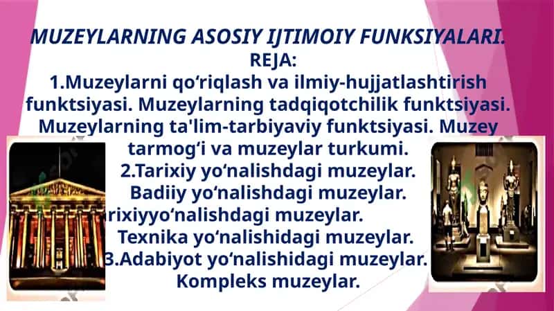 Muzeylarning Asosiy Ijtimoiy Funksiyalari 1