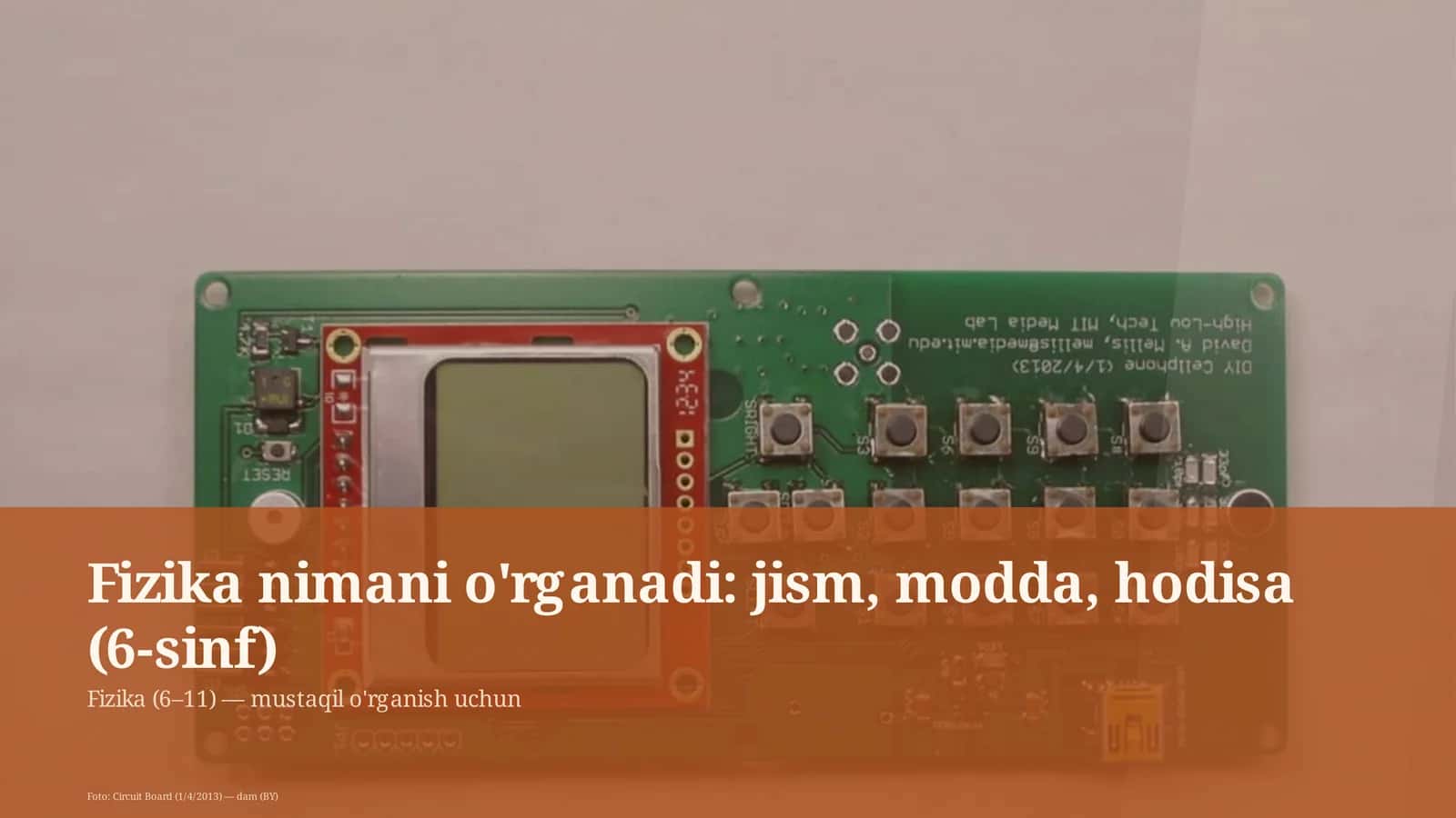 Fizika nimani o'rganadi: jism, modda, hodisa (6-sinf) 1