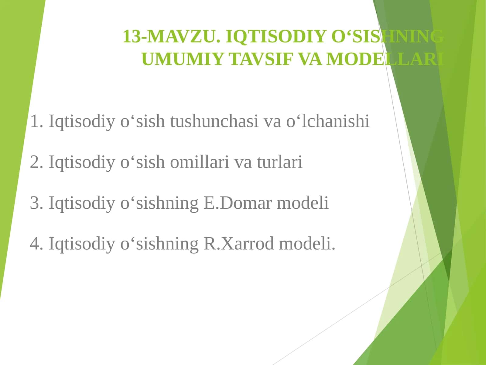 IQTISODIY O‘SISHNING UMUMIY TAVSIF VA MODELLARI 1