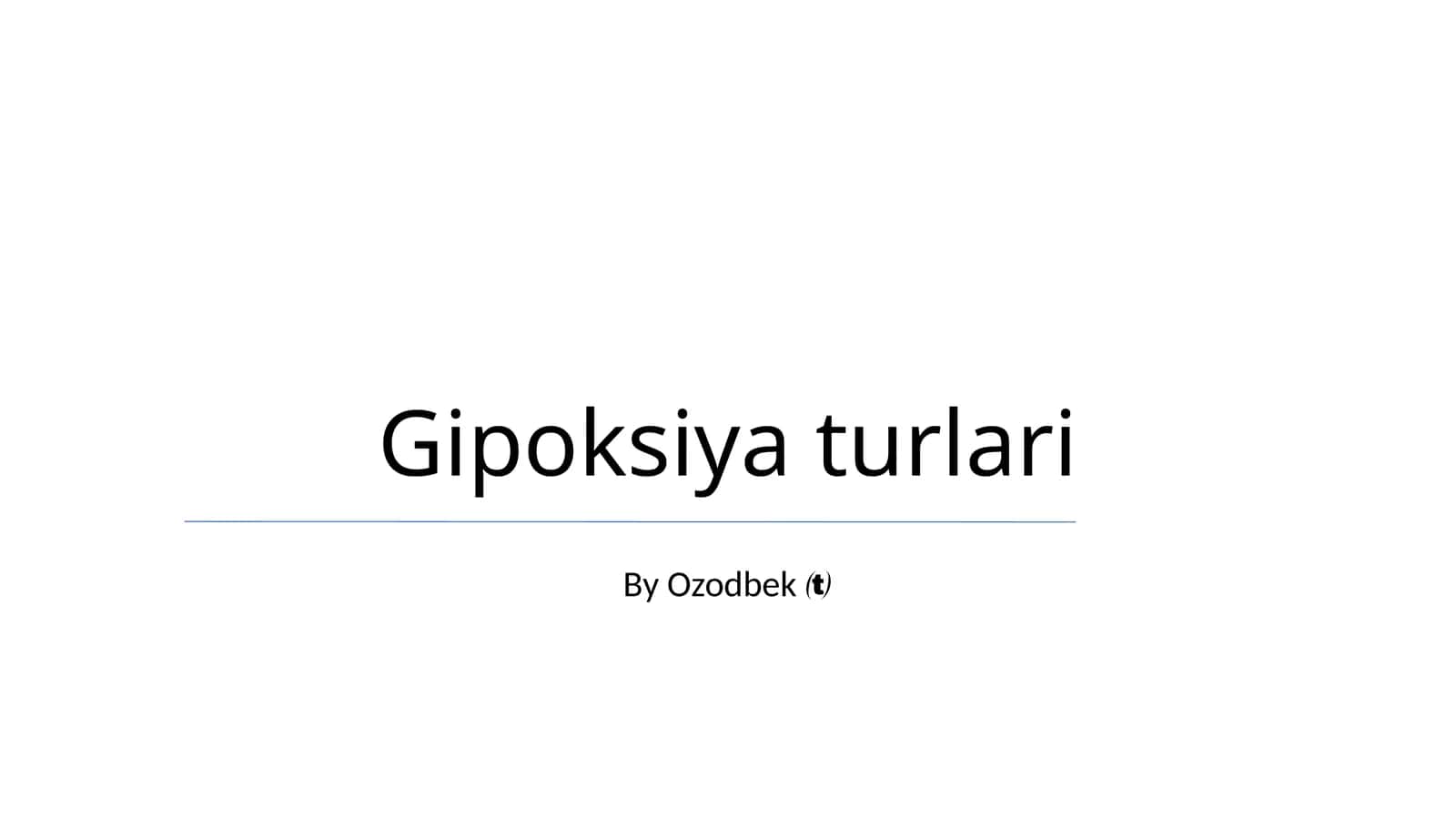 Gipoksiya turlari 1