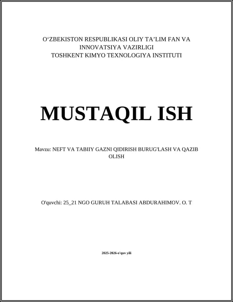 NEFT VA TABIIY GAZNI QIDIRISH BURUG'LASH VA QAZIB OLISH 1