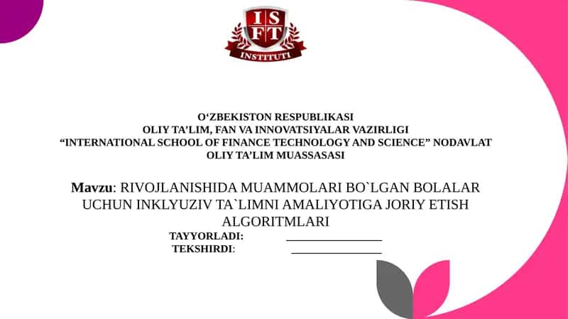 INKLYUZIV TA`LIMNI AMALIYOTIGA JORIY ETISH ALGORITMLARI 1