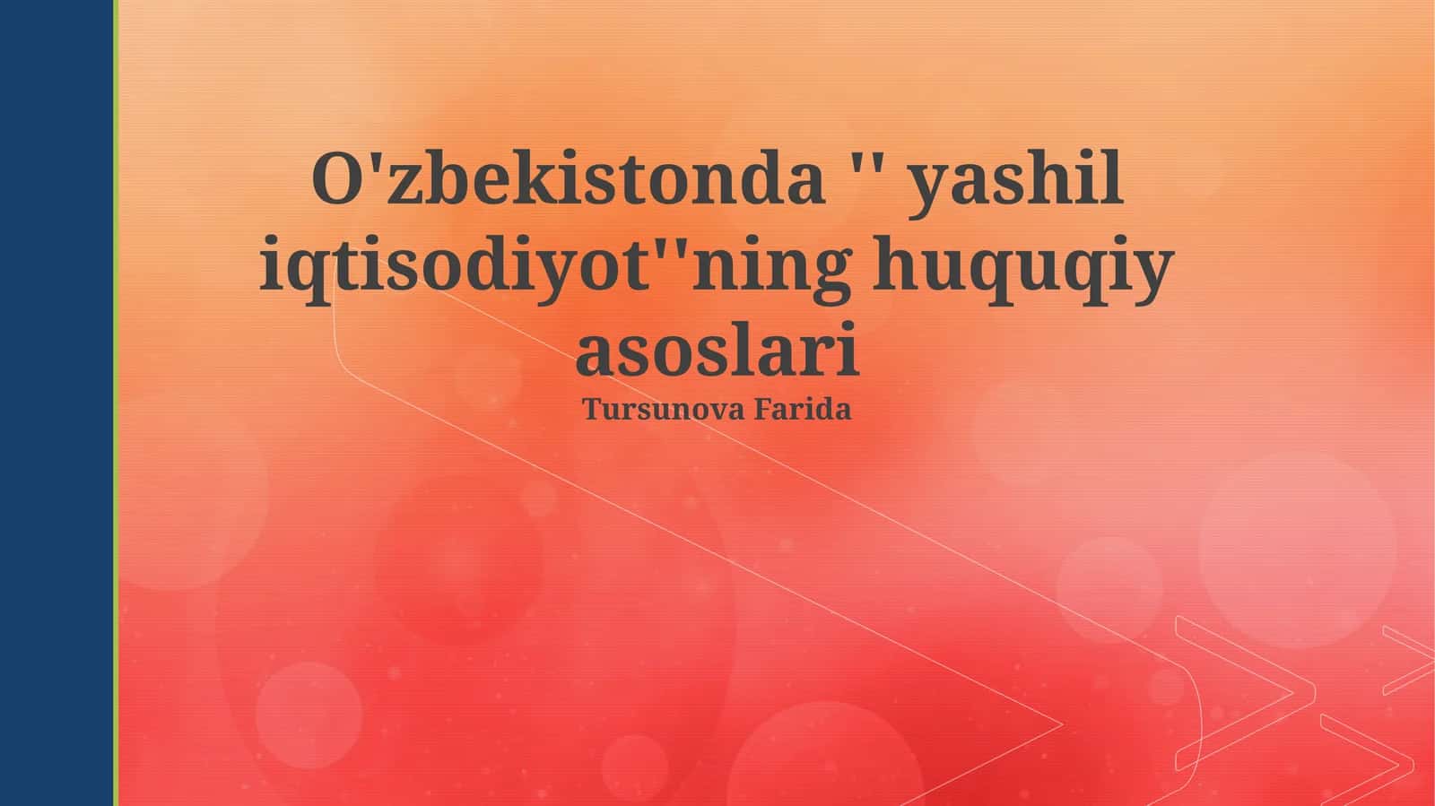 "Yashil iqtisodiyot"ning huquqiy asoslari 1