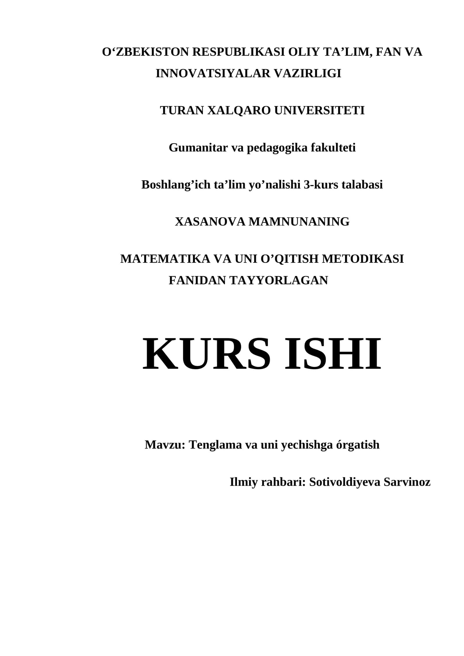 XASANOVA MAMNUNANING MATEMATIKA VA UNI O’QITISH METODIKASI TAYYORLAGAN KURS ISHI 1