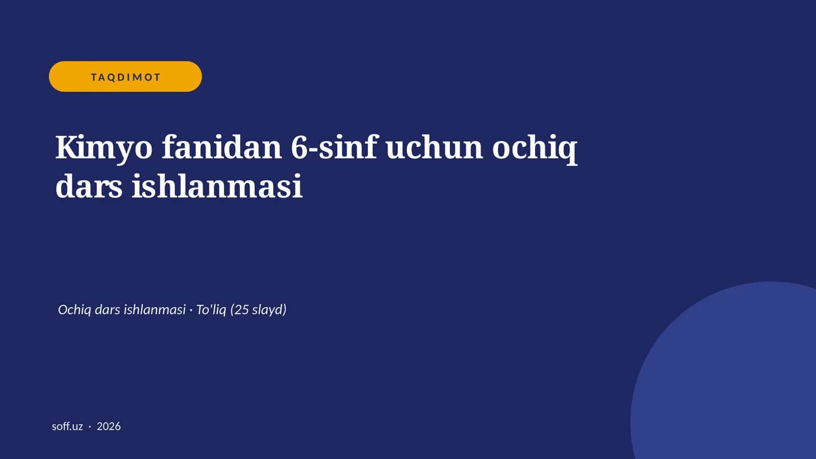 Kimyo fanidan 6-sinf uchun ochiq dars ishlanmasi 1