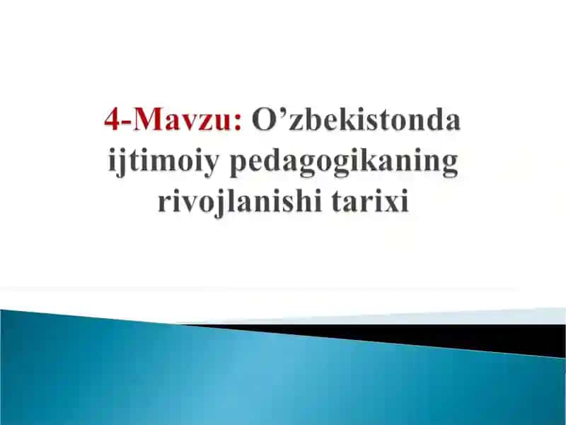 O’rta Osiyo qomusiy olimlarining ijtimoiy pedagogik g’oyalari