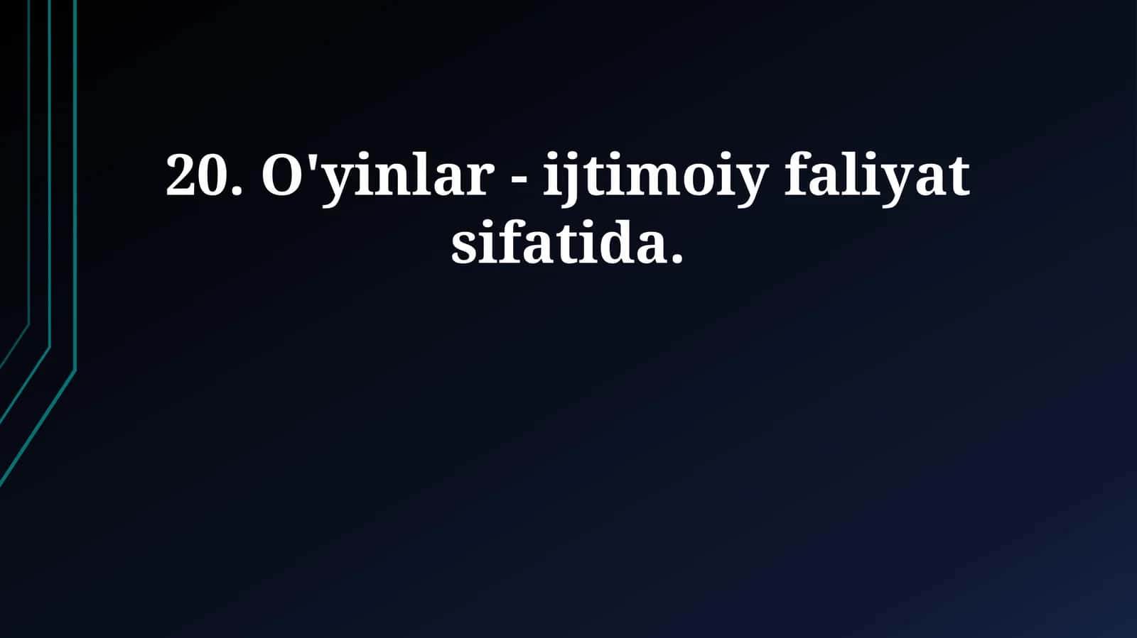 O'yinlar - ijtimoiy faliyat sifatida 1