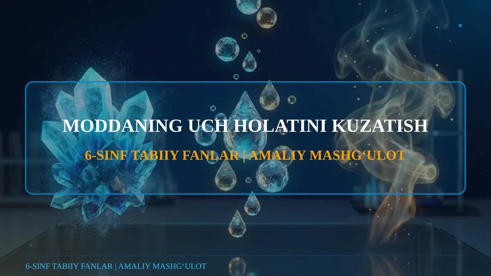 MODDANING UCH HOLATINI KUZATISH 1