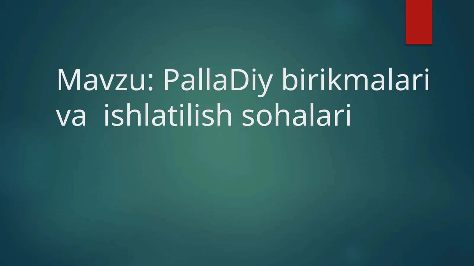 PallaDiybirikmalarivaishlatilishsohalari 1