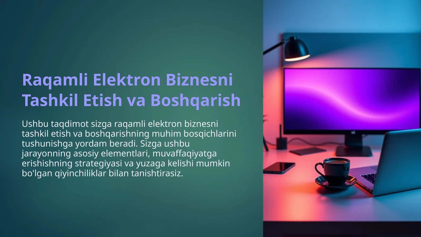 Raqamli Elektron Biznesni Tashkil Etish va Boshqarish 1