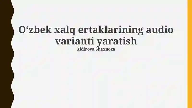 Oʻzbek xalq ertaklarining audio varianti