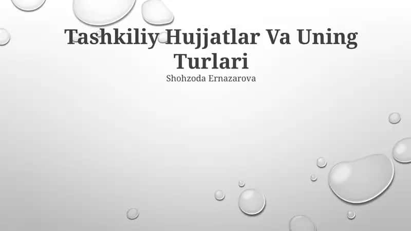 Tashkiliy Hujjatlar Va Uning Turlari 1