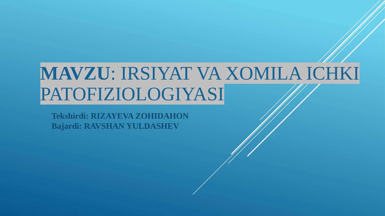IRSIYAT VA XOMILA ICHKI PATOFIZIOLOGIYASI 1
