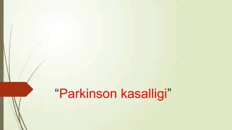 Parkinson kasalligi 1