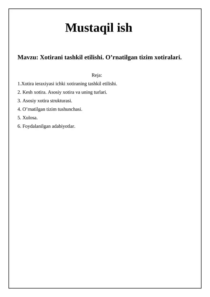 Xotirani tashkil etilishi. O’rnatilgan tizim xotiralari 1