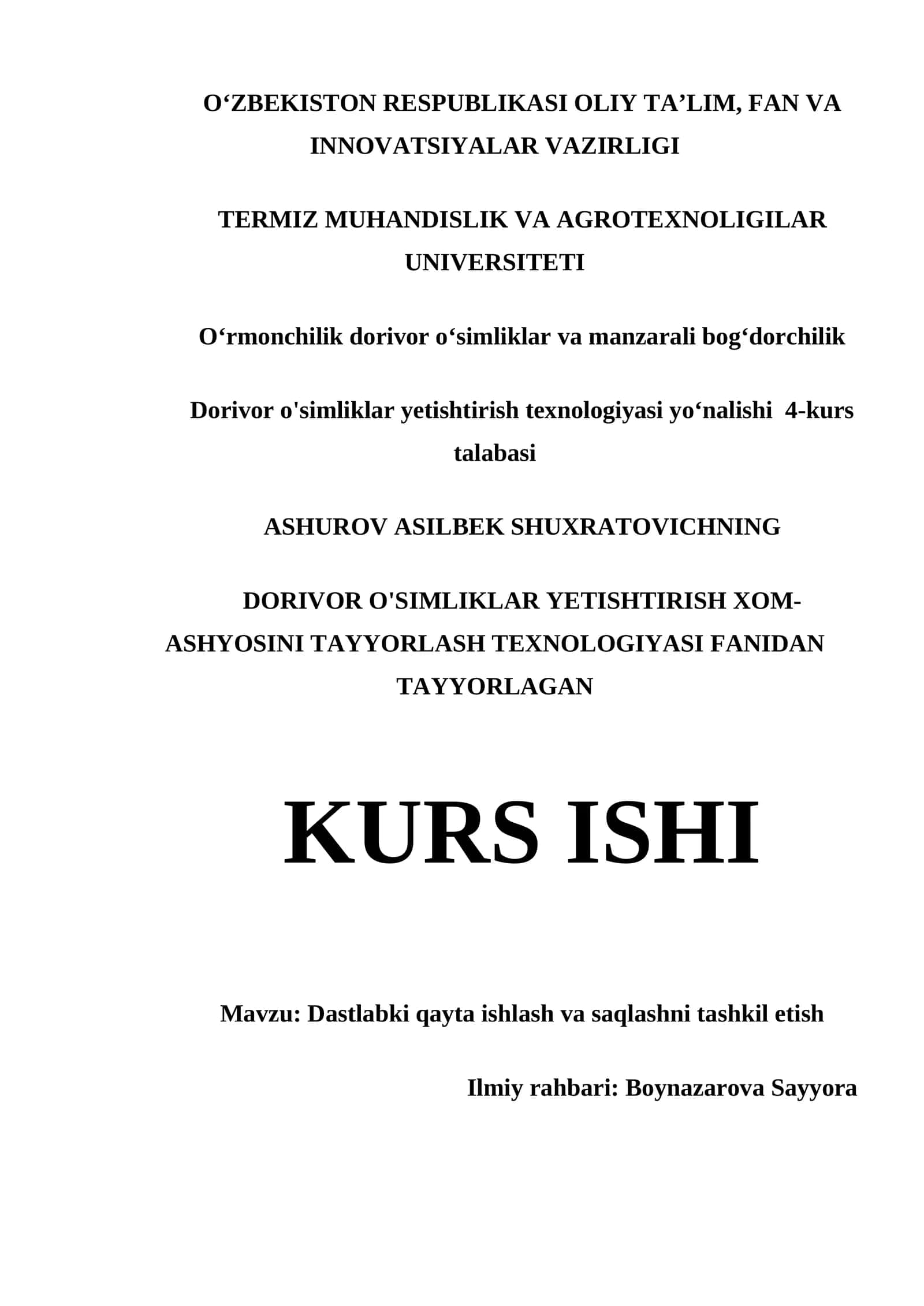 DORIVOR O'SIMLIKLAR YETISHTIRISH XOM-ASHYOSINI TAYYORLASH TEXNOLOGIYASI FANI 1