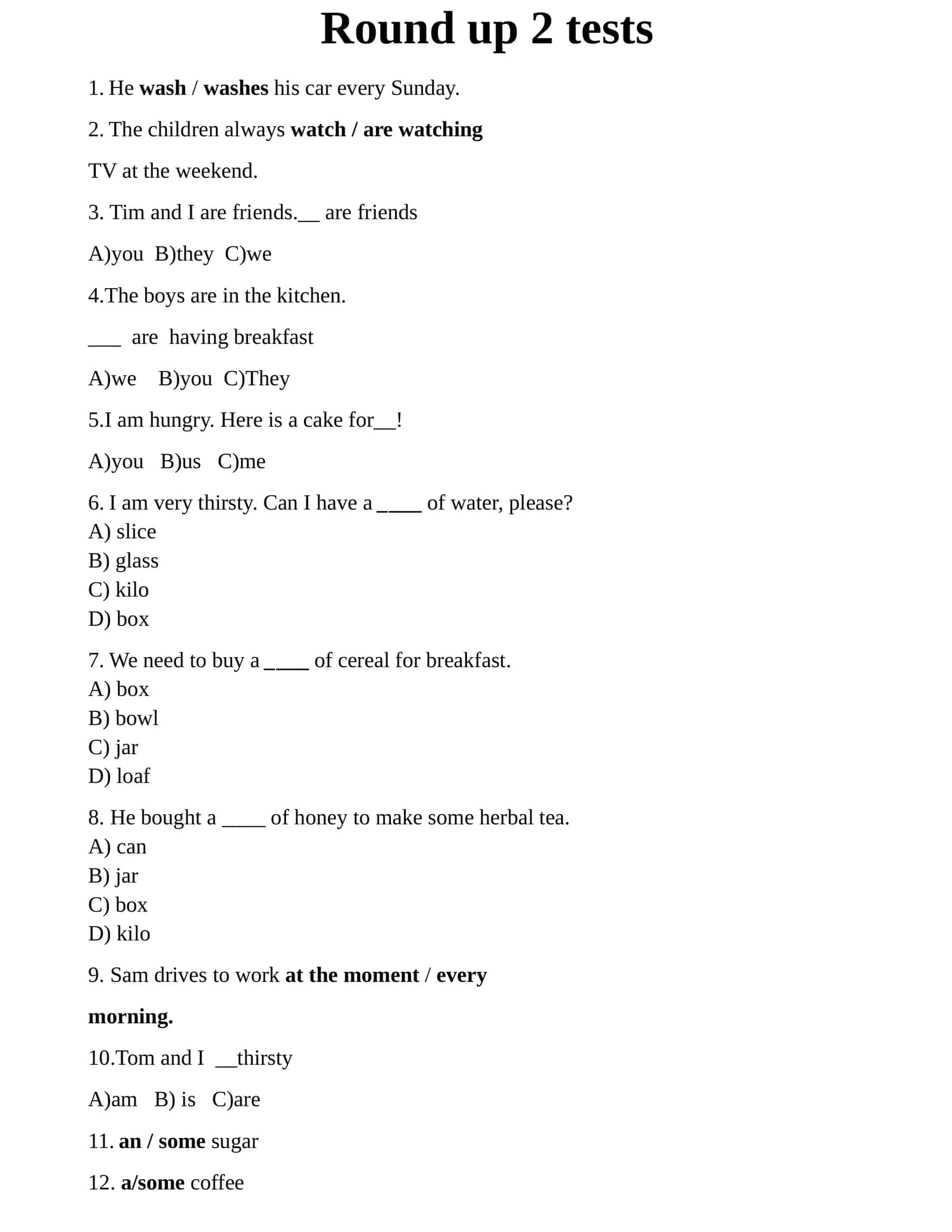 Round up 2 tests 1
