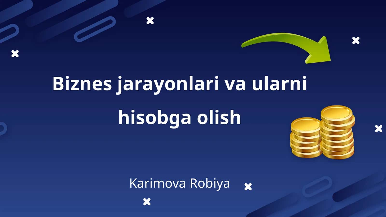 Biznes jarayonlari va ularni hisobga olish 1