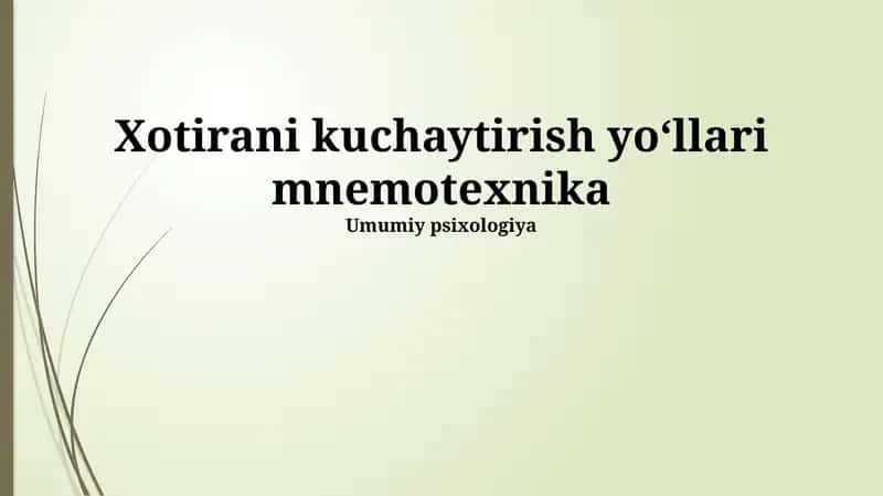 Xotirani kuchaytirish yoʻllari mnemotexnika 1