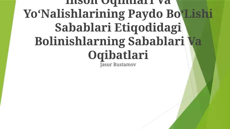 Inson Oqimlari Va YoʻNalishlarining Paydo BoʻLishi Sabablari Etiqodidagi Bolinishlarning Sabablari Va Oqibatlari 1