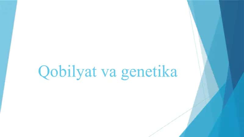 Qobilyat va genetika 1