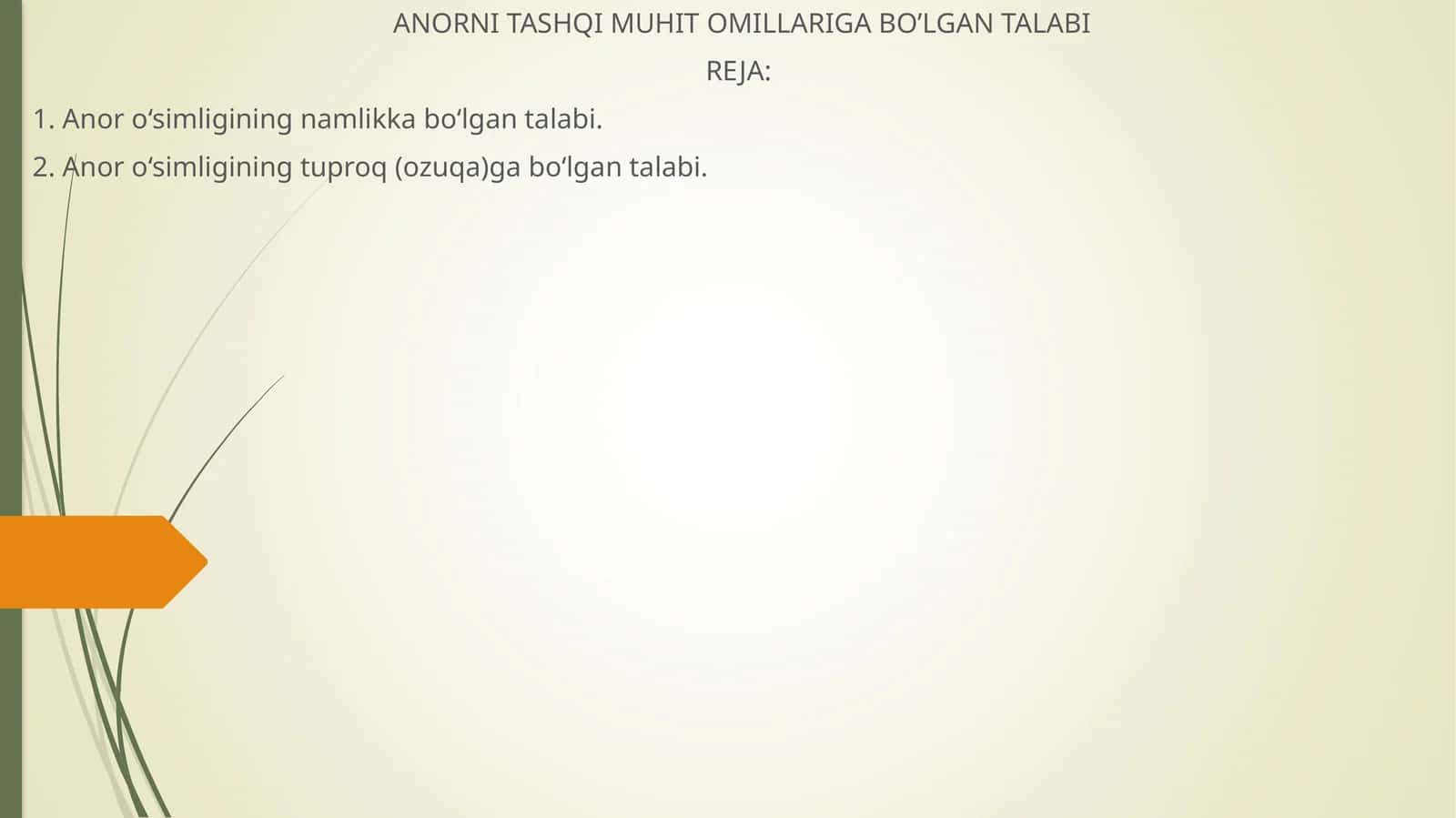 ANORNI TASHQI MUHIT OMILLARIGA BO’LGAN TALABI 1