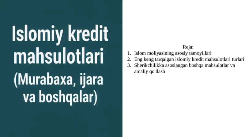 Islomiy kredit mahsulotlari haqida 11 betlik tekin slayd 1
