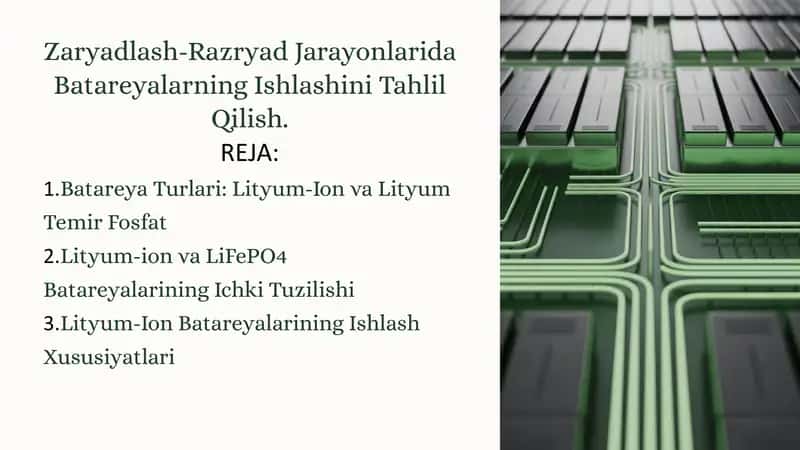 Zaryadlash-Razryad Jarayonlarida Batareyalarning Ishlashini Tahlil Qilish 1