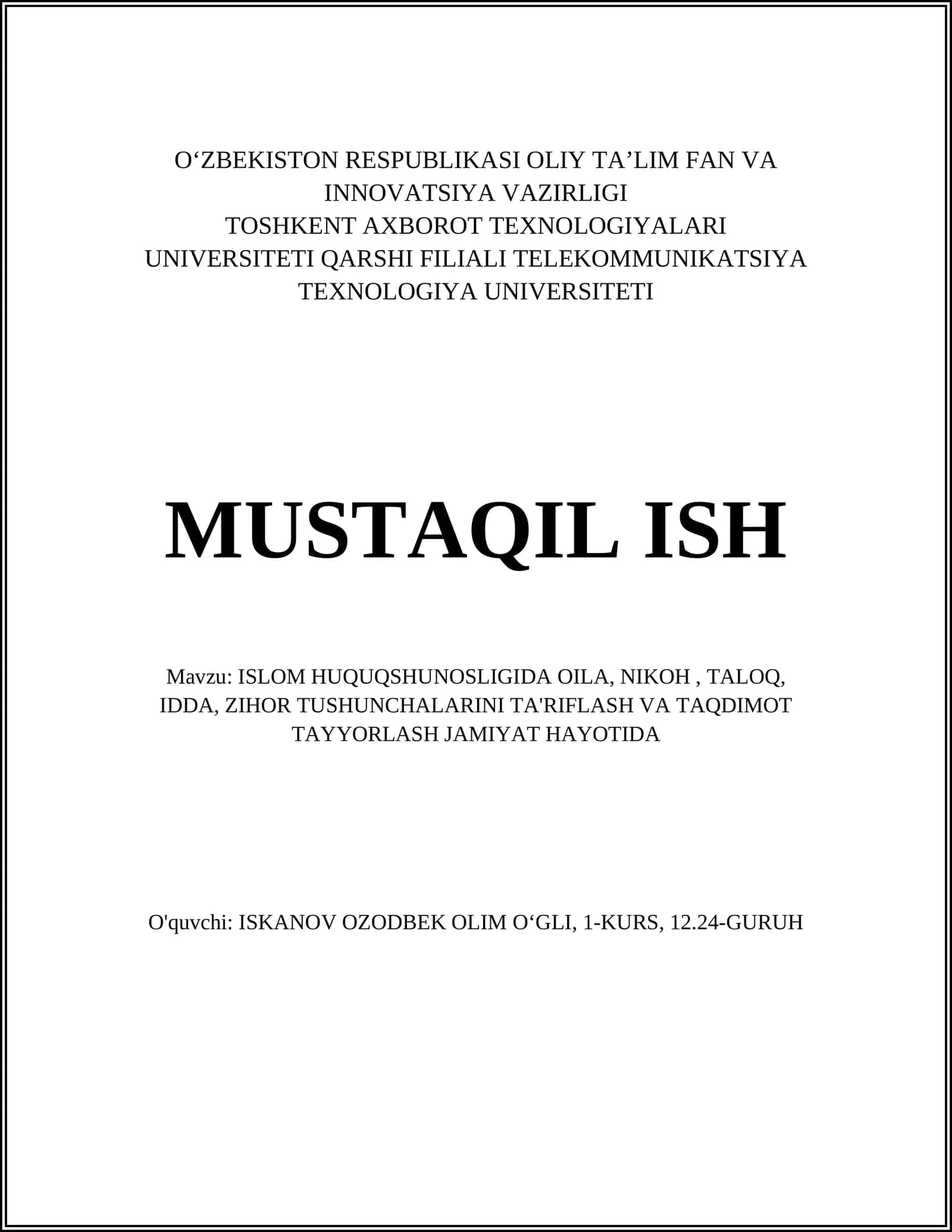 ISLOM HUQUQSHUNOSLIGIDA OILA, NIKOH, TALOQ, IDDA, ZIHOR TUSHUNCHALARINI TA'RIFLASH VA TAQDIMOT TAYYORLASH JAMIYAT HAYOTIDA 1