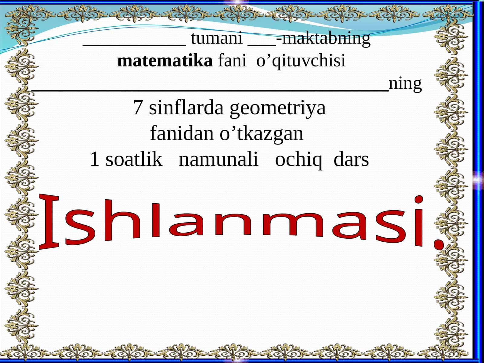 Uchburchak ichki burchaklarining yig’indisi haqidagi teorema. 7-sinf geometriya fanidan dars ishlanma. 1