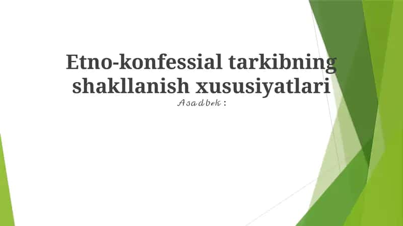 Etno-konfessial tarkibning shakllanish xususiyatlari 1