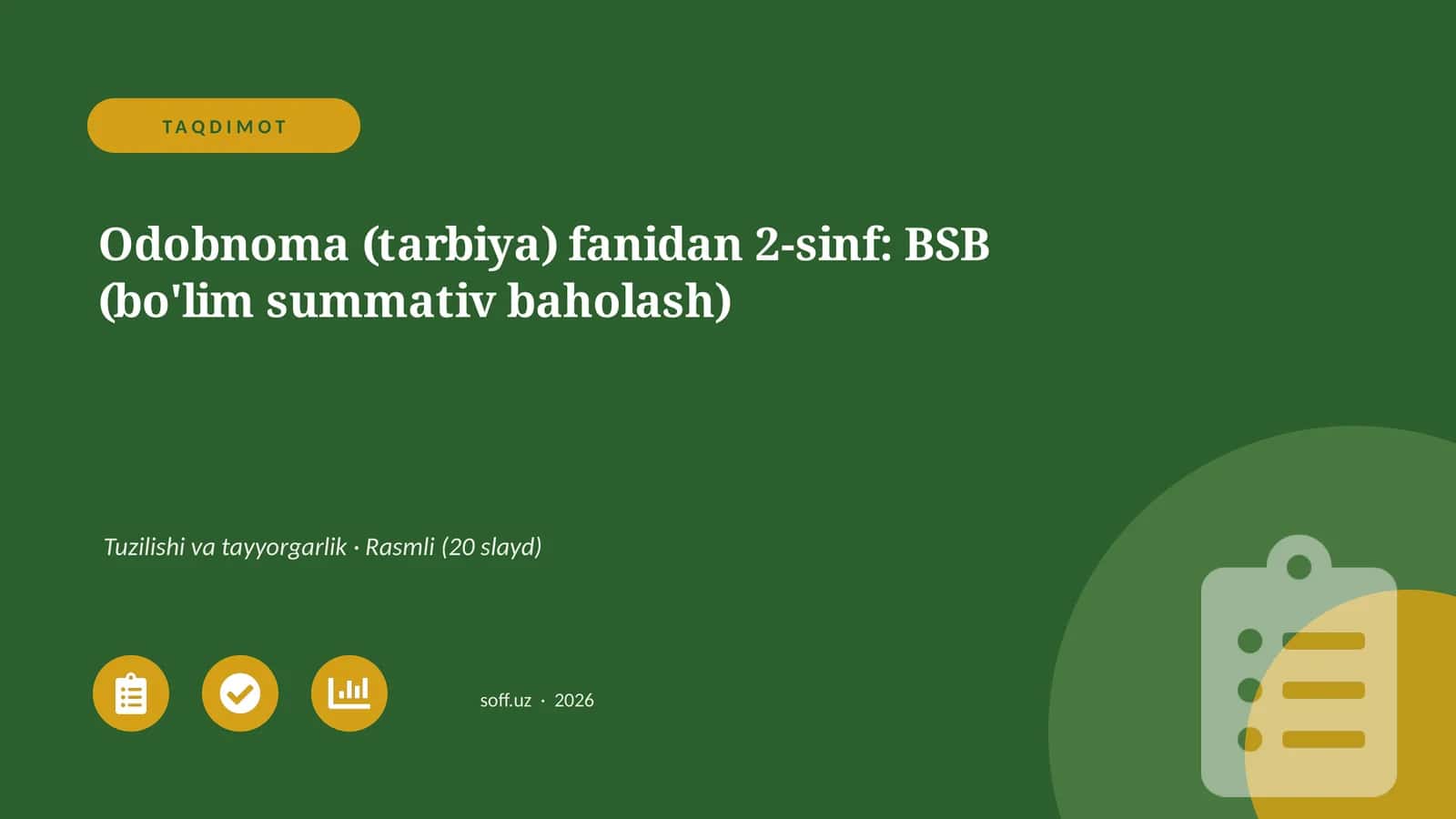 Odobnoma (tarbiya) fanidan 2-sinf: BSB (bo'lim summativ baholash) 1
