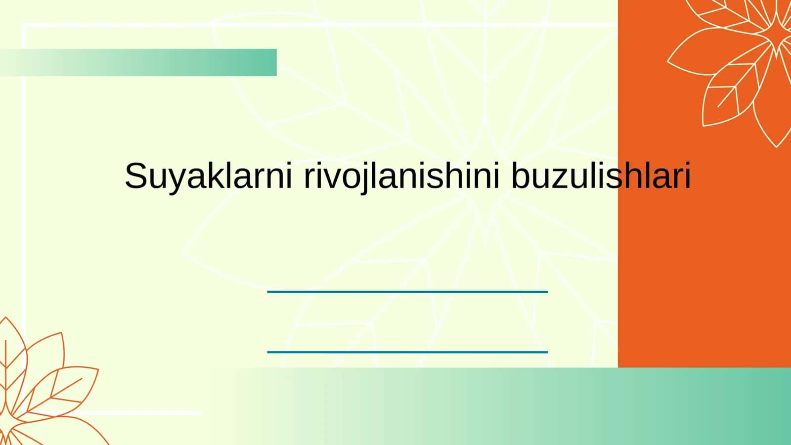 Suyaklar rivojlanishining buzulishlari 1
