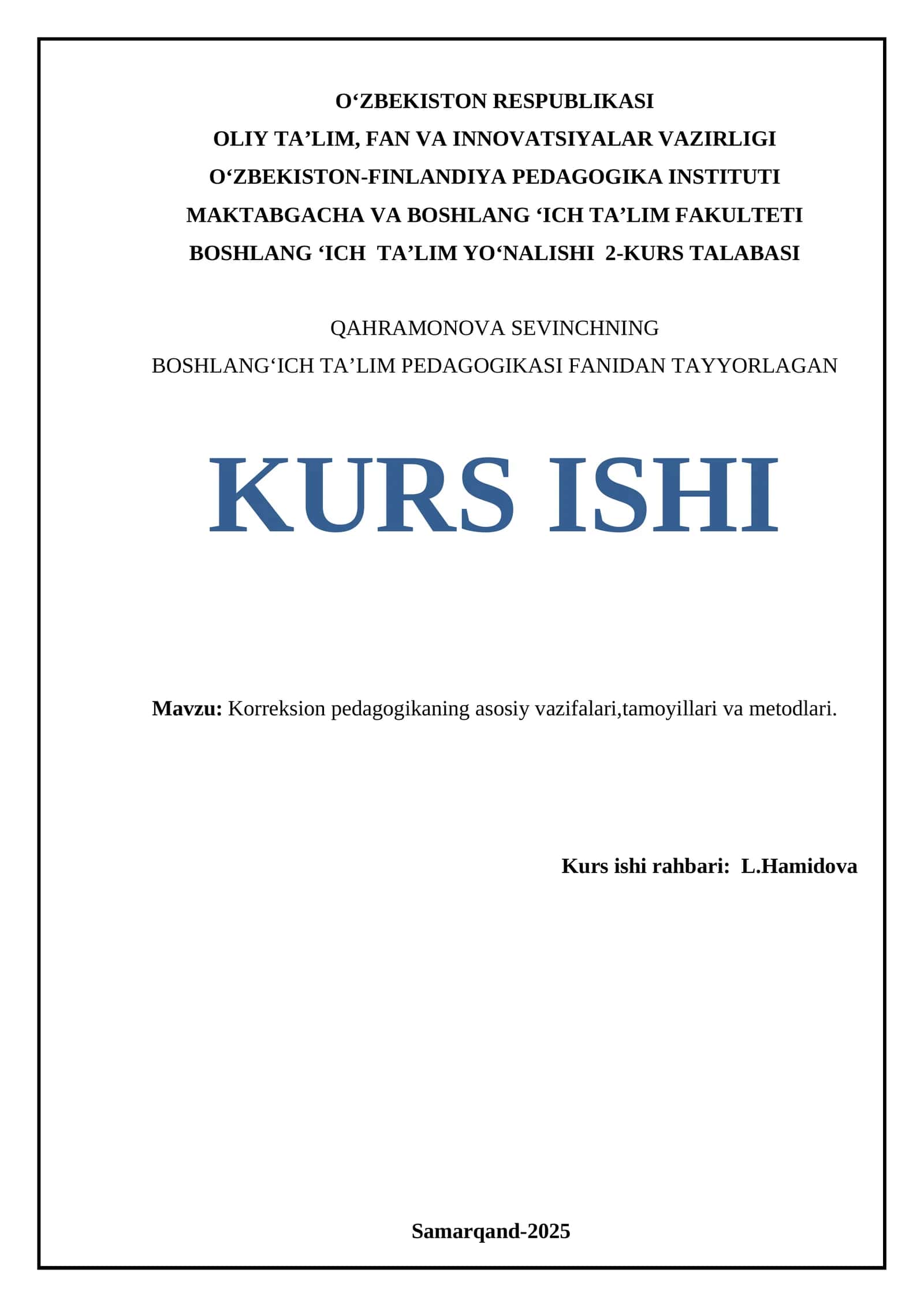 Mavzu: Korreksion pedagogikaning asosiy vazifalari,tamoyillari va metodlari 1