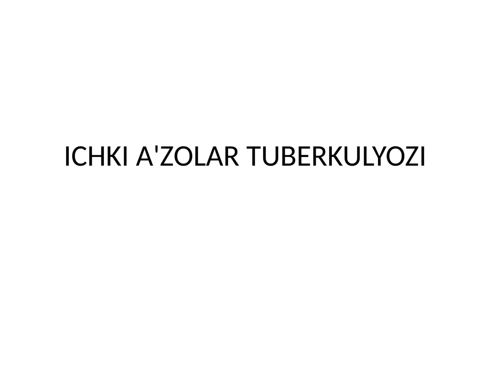 Ichki a'zolar tuberkulyozi 1