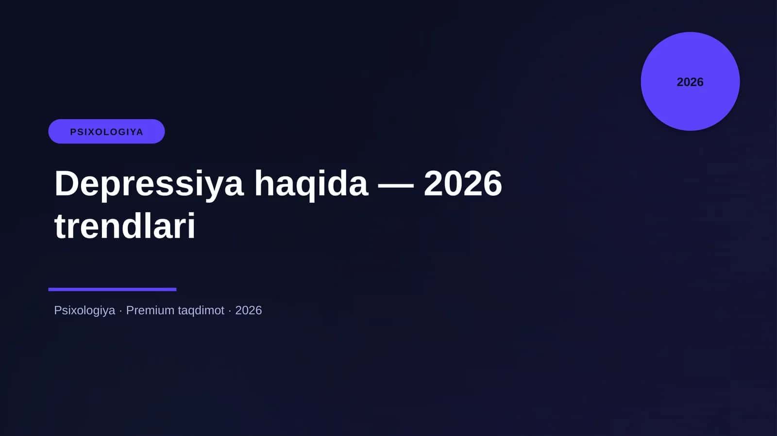 Depressiya haqida — 2026 trendlari 1