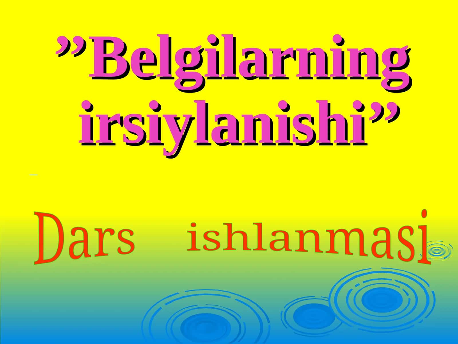 belgilarning irsiylanishi 1