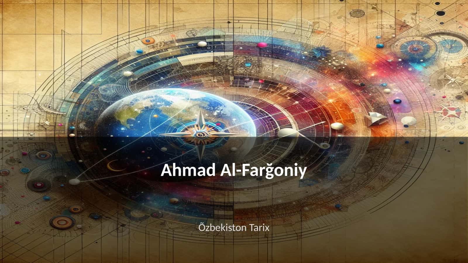 Ahmad Al-Farğoniy 1