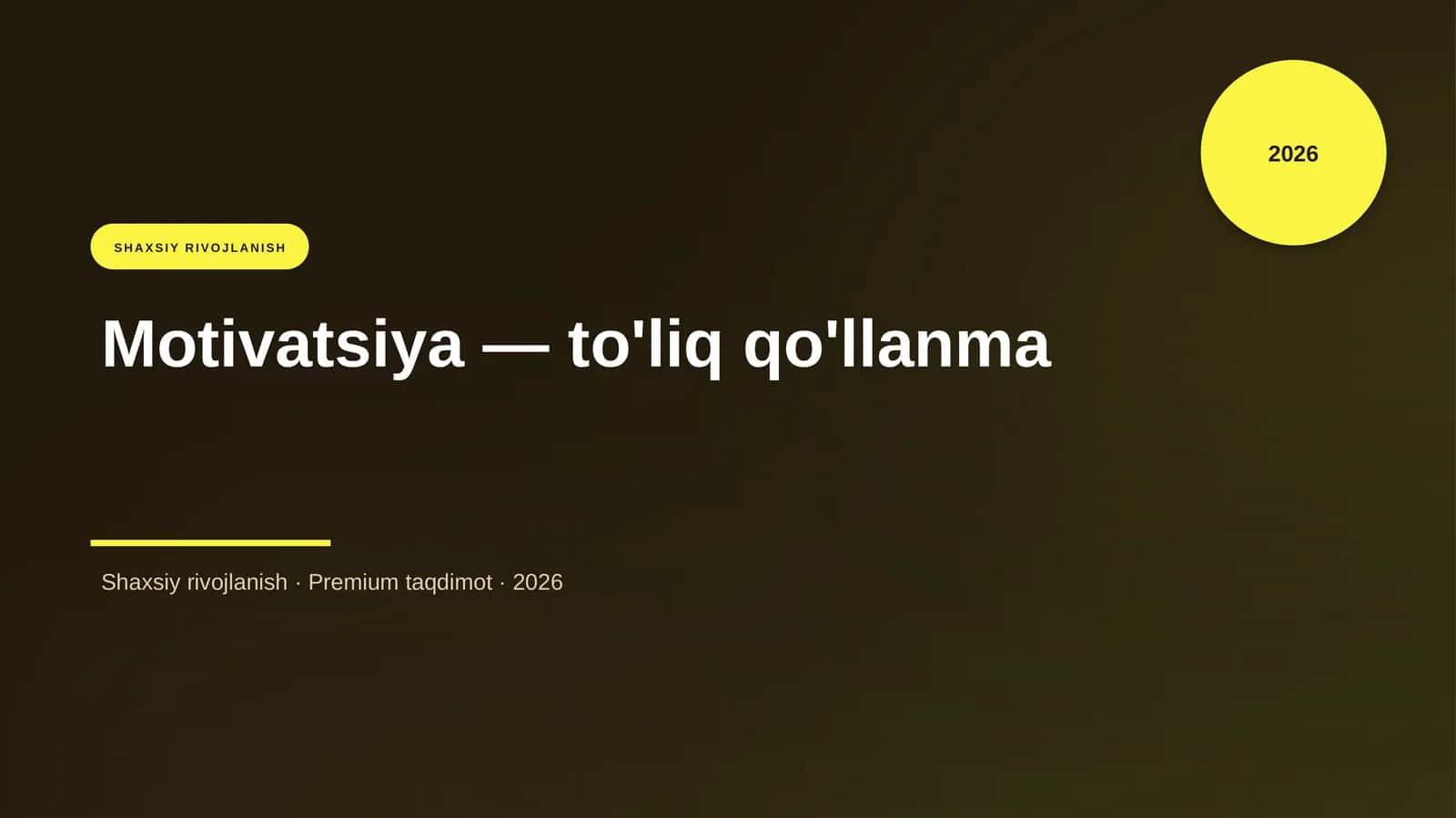 Motivatsiya — to'liq qo'llanma 1