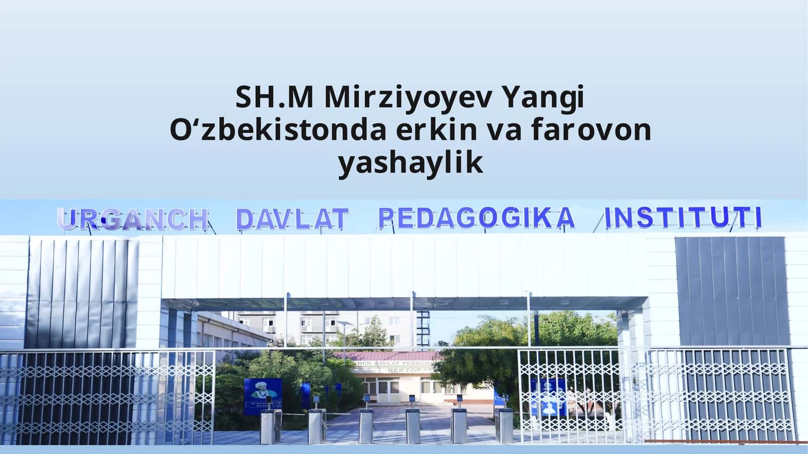 Yangi Oʻzbekistonda erkin va farovon yashaylik 1