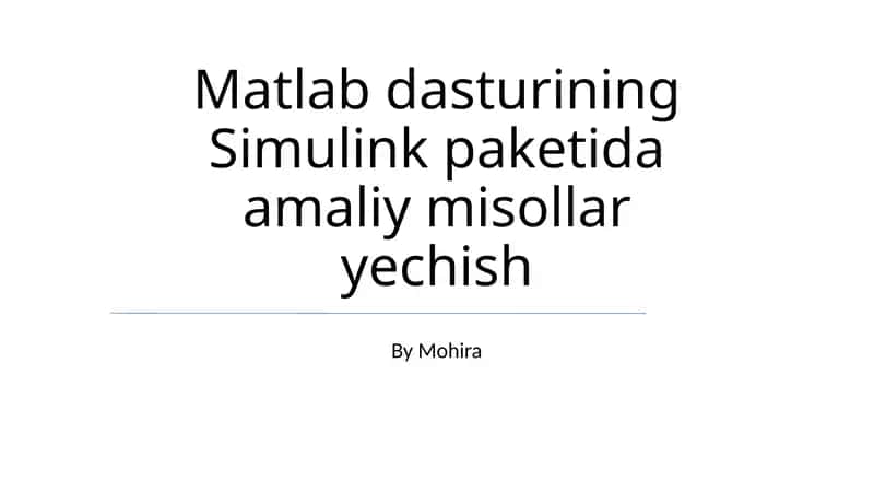 Simulink interfeysi bilan tanishish 1