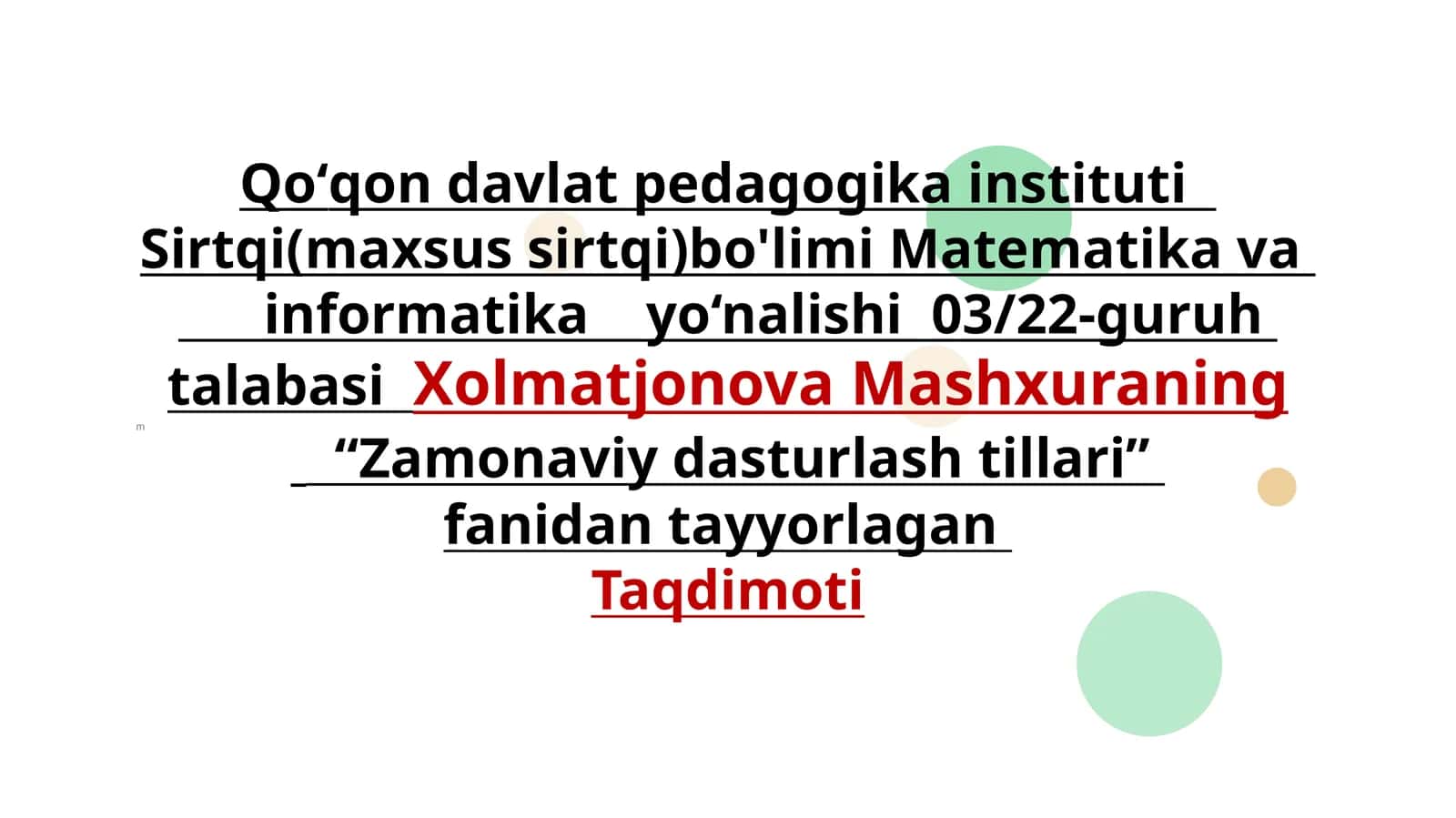 C ++ tilida bir o‘lchovli, ikki o‘lchovli va dinamik massivlar” mavzusigadoirmasalalar 1