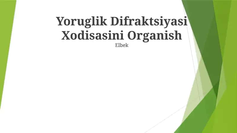 Yoruglik Difraktsiyasi Xodisasini Organish 1