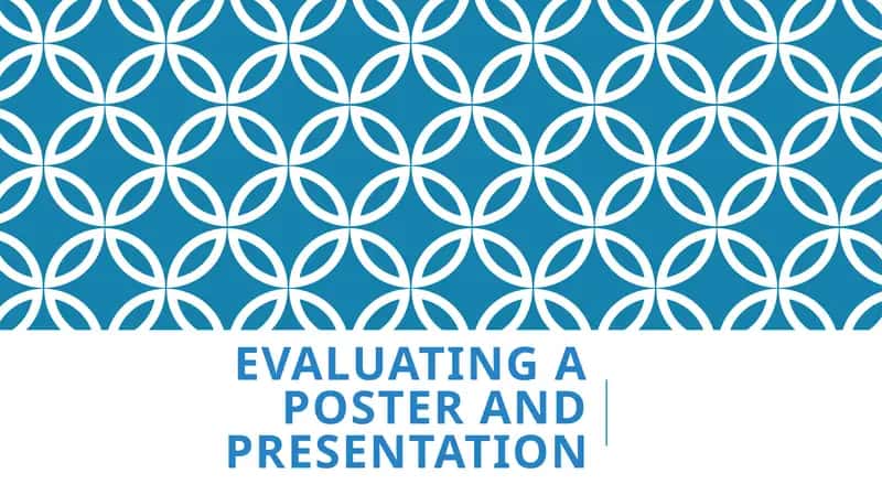 Evaluating a poster and presentation 1