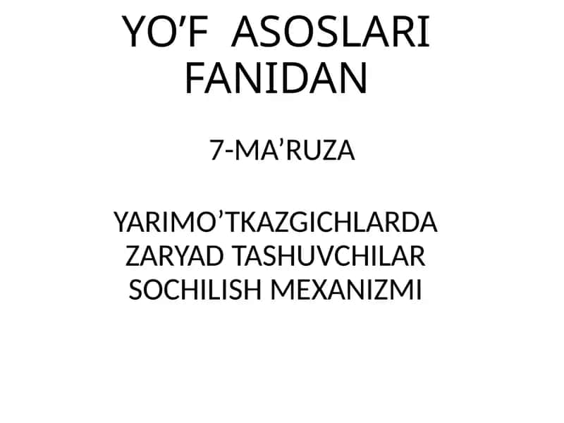 Yarimo'tkazgichlarda Zaryad Tashuvchilar Sochilish Mexanizmi 1