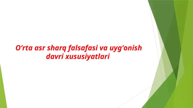 Oʻrta asr sharq falsafasi va uygʻonish davri xususiyatlari 1